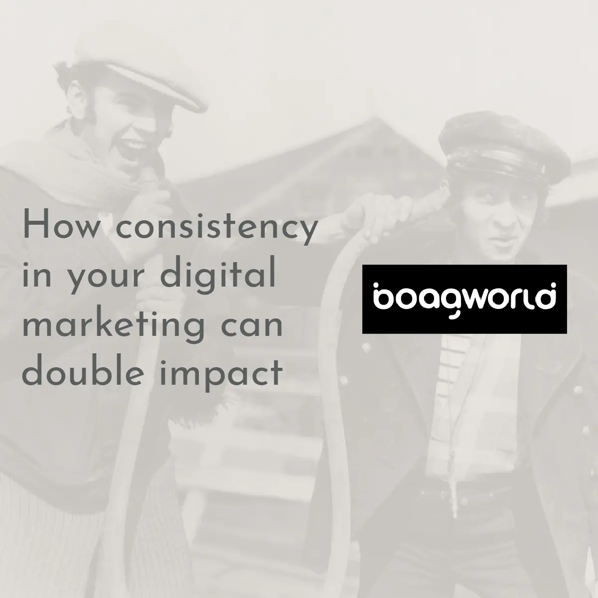 How consistency in your digital marketing can double impact