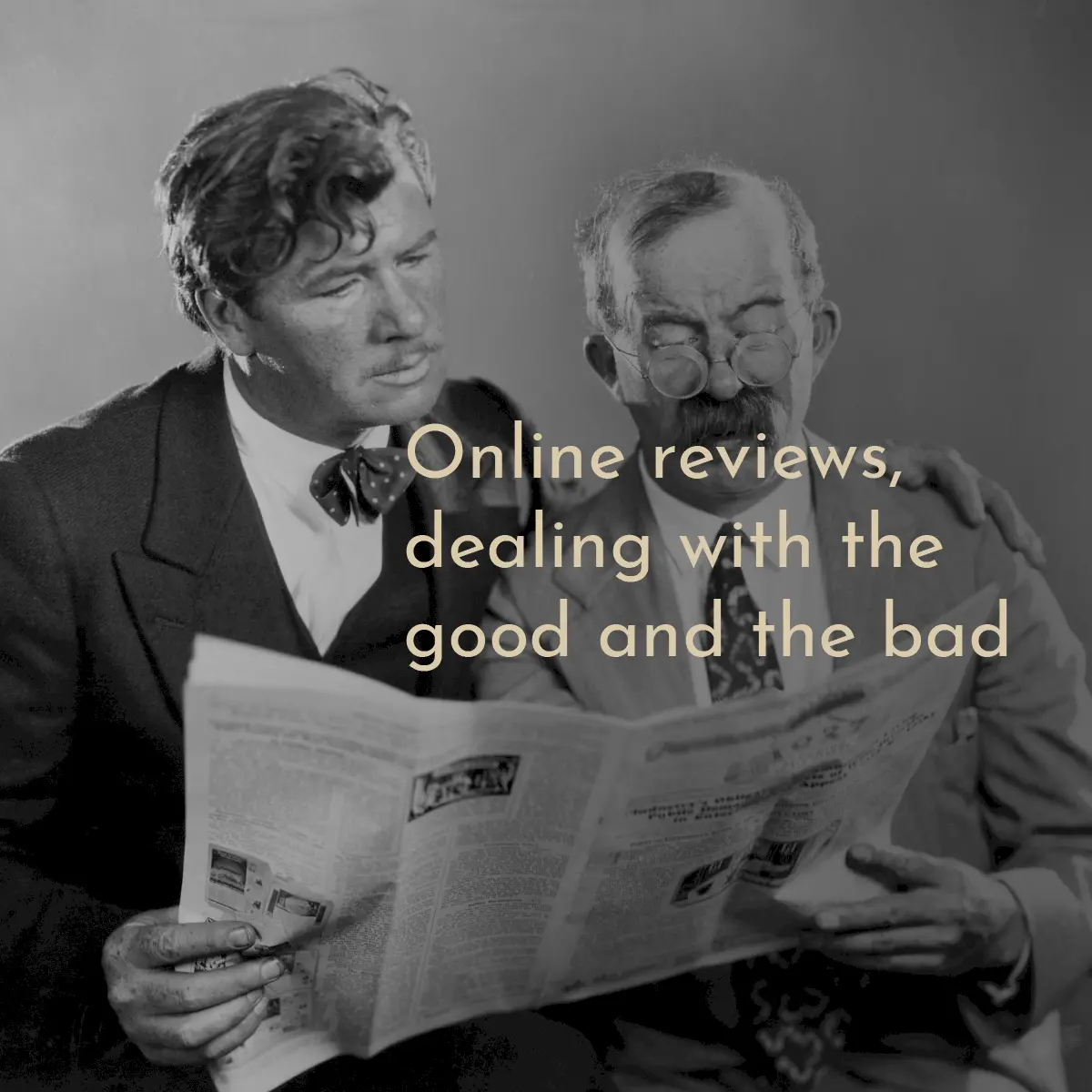 Online reviews, dealing with the good and the bad