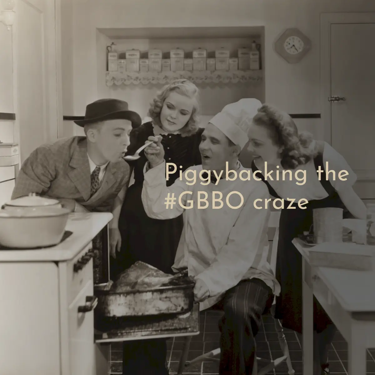 Piggybacking the Great British Bake Off craze